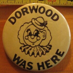 Dorwood Was Here in Yellow Backround Pinback Button